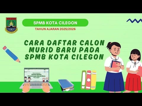 TUTORIAL PENDAFTARAN SPMB JENJANG SD DAN SMP KOTA CILEGON 2025 !!!